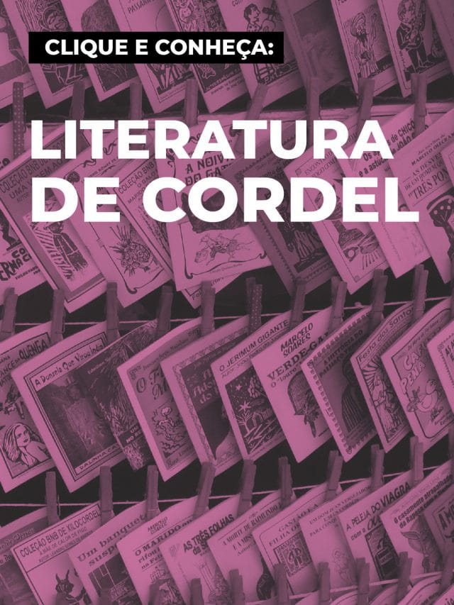 Literatura de Cordel: histórias contadas com poesias, rimas e +